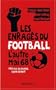 Les enrag�s du football : L'Autre Mai 68