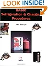 Basic Refrigeration & Charging Procedures