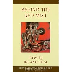 Behind the Red Mist: Short Fiction by Ho Anh Thai (Voices from Vietnam)