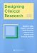 Books : Designing Clinical Research: An Epidemiologic Approach
