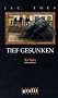 Tief gesunken.