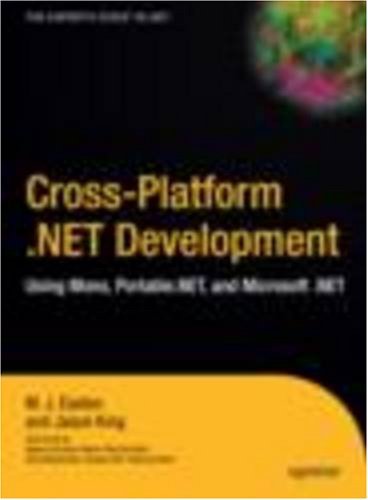 Click for larger image Cross-Platform .NET Development: Using Mono, Portable.NET, and Microsoft .NET