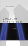 A Diary of Altered Light: Poems