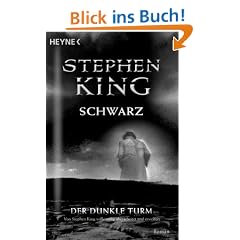 Der Dunkle Turm, Band 1: Schwarz