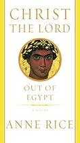 Christ the Lord: Out of Egypt