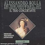 Alessandro Rolla｜Tre Trio Concertanti, 1827 Per Violino Viola E Violoncello