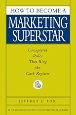How to Become a Marketing Superstar