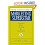 How to Become a Marketing Superstar: Unexpected Rules That Ring the Cash Register