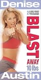 Denise Austin - Blast Away 10 Lbs