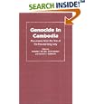 Genocide in Cambodia: Documents from the Trial from of Pol Pot... by  Howard J. De Nike, John B. Quigley, and Kenneth J. Robinson