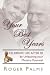Search : Your Best Years: Celebrate Life After 50 by Unleashing Your Ministry Potential