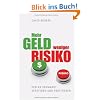 Mehr Geld - weniger Risiko: Den Aktienmarkt verstehen und profitieren