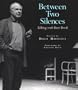 Between Two Silences: Talking with Peter Brook
