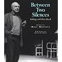 Between Two Silences: Talking With Peter Brook