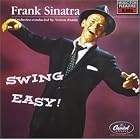 Songs for Young Lovers Swing Easy! by Frank Sinatra