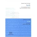 Ivrit: Die hebr�ische Schrift lesen und schreiben lernen