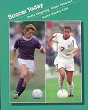 Soccer Today (Wadsworth's Physical Education Series)