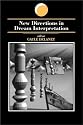 New Directions in Dream Interpretation (Suny Series in Dream Studies)