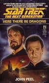 Here There Be Dragons (Star Trek The Next Generation, No 28)