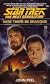 Here There Be Dragons (Star Trek The Next Generation, No 28)