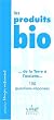 Les produits bio reedition