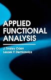 Applied Functional Analysis (Computational Mechanics and Applied Mathematics)