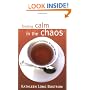 Finding Calm In The Chaos: Christian Devotions For Busy Women