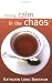 Finding Calm In The Chaos: Christian Devotions For Busy Women