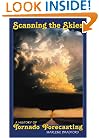 Scanning the Skies: A History of Tornado Forecasting