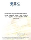 Review IDC Research  / Western European Inkjet and Page Printer Installed Base, Page Volume, and Supplies Forecast, 2005-2009
