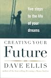 Creating Your Future