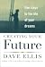 Books : Creating Your Future