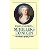 Schillers K�nigin: Das Leben der Charlotte von Kalb (insel taschenbuch)