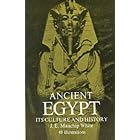 Click here to buy Ancient Egypt: Its Culture and History by J. E. Manchip White.