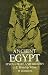 Ancient Egypt: Its Culture and History