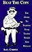 Beat the Cops: The Guide to Fighting Your Traffic Ticket and Winning