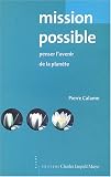 Mission possible : Penser l\'avenir de la Planète