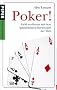 Poker!: Geld verdienen mit dem spannendsten Kartenspiel der Welt