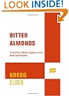 Bitter Almonds : The True Story of Mothers, Daughters, and the Seattle Cyanide Murders