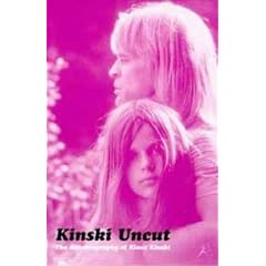 Kinski Uncut: The Autobiography of Klaus Kinski