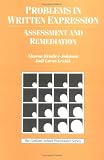 Problems in Written Expression: Assessment and Remediation