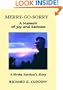 Merry-Go-Sorry : A Memoir of Joy and Sadness