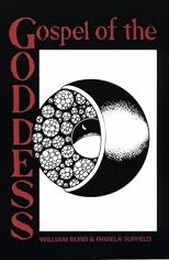 Gospel of the Goddess: A Return to God the Mother