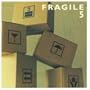 Fragile V.5
