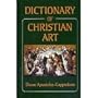 Dictionary of Christian Art