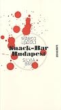 Snack-Bar Budapest par Marco Lodoli