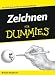 Zeichnen Fur Dummies (Für Dummies)