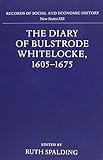 The diary of Bulstrode Whitelocke 1605-1675
