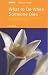 What to Do When Someone Dies ("Which?" Consumer Guides)