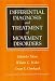 Differential Diagnosis and Treatment of Movement Disorders Book/Video Set